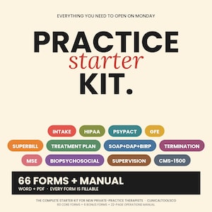 May include: A graphic for a practice starter kit with the text "PRACTICE starter KIT." Various colored ovals list forms such as "INTAKE," "HIPAA," and "SUPERVISION." The text "66 FORMS + MANUAL" is also displayed.