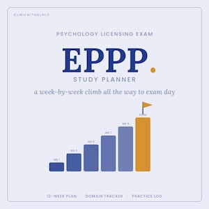 May include: A study planner for the Psychology Licensing Exam, labeled "EPPP." The design features a bar graph illustrating a 12-week study plan, with bars representing weeks 1, 3, 5, 7, and 9, culminating in an exam week. The text reads "a week-by-week climb all the way to exam day."