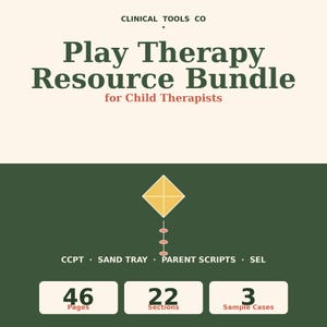 May include: A graphic for a "Play Therapy Resource Bundle" for child therapists. The design features text and a geometric kite illustration. The bundle includes 46 pages, 22 sections, and 3 sample cases. The text includes "CCPT", "Sand Tray", "Parent Scripts", and "SEL".