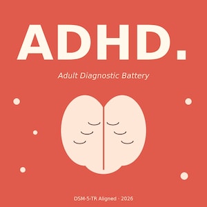 May include: A square, coral-colored graphic with the word "ADHD" in large, white, sans-serif font. Below, the text "Adult Diagnostic Battery" is in a smaller font. A stylized brain graphic is centered below the text, with the text "DSM-5-TR Aligned - 2026" at the bottom.