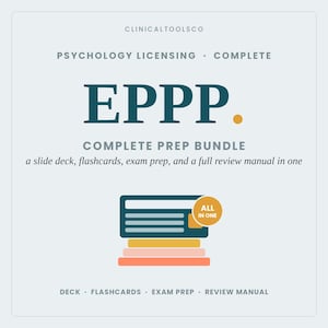 May include: A digital graphic for a psychology licensing EPPP complete prep bundle by CLINICALTOOLSCO. The text reads EPPP. COMPLETE PREP BUNDLE, a slide deck, flashcards, exam prep, and a full review manual in one. Includes a stack icon with ALL IN ONE.