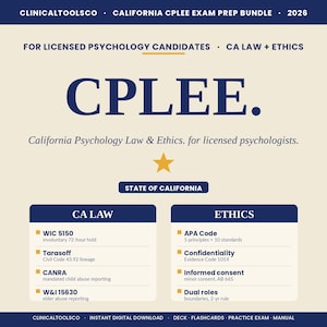 May include: A digital study guide titled ClinicalToolsCo California CPLEE Exam Prep Bundle 2026 for licensed psychology candidates. The graphic features dark blue text on a cream background, detailing CA Law and Ethics topics like WIC 5150, Tarasoff, CANRA, W&I 15630, APA Code, Confidentiality, Informed consent, and Dual roles.