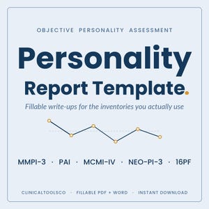 May include: A light blue graphic with the words "Personality Report Template" in large, dark blue letters. The text "Objective Personality Assessment" is above the title. Below the title is the text "Fillable write-ups for the inventories you actually use."