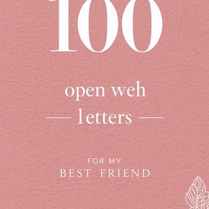 100 Open When Letters for a Friend | Printable Friendship Cards | Instant Digital Download