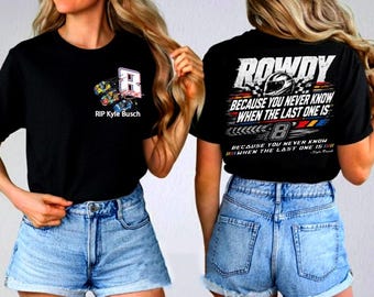 Comfort Colors Kyle Busch Tribute Shirt, Rowdy Legend Memorial Tee, RIP Rowdy Shirt, Vintage Car Racing Tribute Top