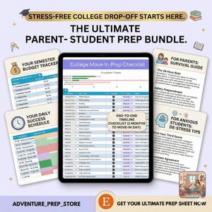 May include: A digital bundle for college preparation, featuring a budget tracker, daily schedule, and a move-in checklist. Includes guides for parents and students, with the text "STRESS-FREE COLLEGE DROP-OFF STARTS HERE."