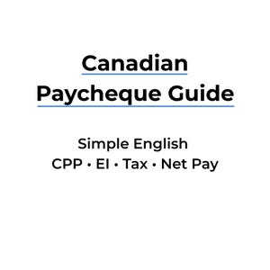Può includere: Sfondo bianco con la scritta "Canadian Paycheque Guide" in nero, sottolineata da linee blu. Sotto, il testo "Simple English" e "CPP • EI • Tax • Net Pay" sono anch'essi in nero.
