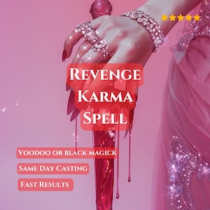 Könnte beinhalten: Ein rosa getöntes Bild mit dem Text „Revenge Karma Spell“. Das Bild enthält auch die Sätze „Voodoo oder Black Magick“, „Same Day Casting“ und „Fast Results“. Eine Hand mit Schmuck hält ein rotes Objekt.