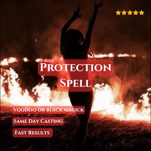 Könnte beinhalten: Silhouette einer Person mit erhobenen Armen vor einem feurigen Hintergrund. Das Bild zeigt den Text "PROTECTION SPELL" in einem roten Feld sowie zusätzlichen Text über Voodoo oder Schwarze Magie und schnelle Ergebnisse.