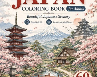 Bellissimo libro da colorare sul Giappone per adulti: 60 pagine di paesaggi giapponesi, panorami zen e illustrazioni stampabili (download in PDF)