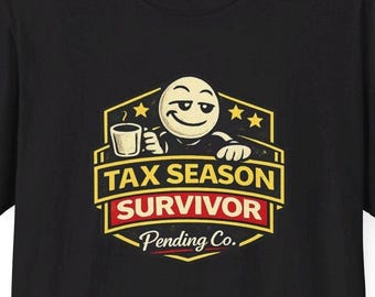 Tax Season Survivor Shirt, Funny Accountant CPA Humor Tee