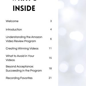 May include: A white page with the title "WHAT'S INSIDE" in bold black text. The page lists topics such as "Welcome," "Introduction," and "Creating Winning Videos," each with corresponding page numbers. The background has a blurred, light-colored bokeh effect.
