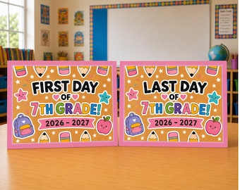 First and Last Day of 7th Grade Sign | School Year Photo Prop (Digital Download)