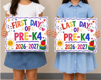 First and Last Day of Pre-K 4 Sign | School Year Photo Prop (Digital Download)
