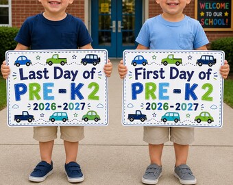 First and Last Day Pre-K2 Sign Editable School Photo Prop Digital Download