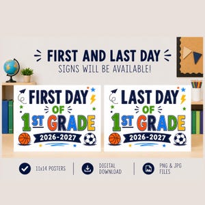 First and Last Day of 1st Grade Sign | School Year Photo Prop (Digital Download)