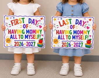 First and Last Day of Mommy All To Myself. Instant Digital Download