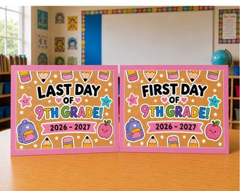 First and Last Day 9th Grade | School Year Photo Prop (Digital Download)