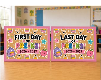 First and Last Day Pre-K2 Sign Editable School Photo Prop Digital Download