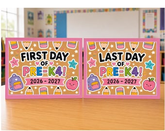 First and Last Day of Pre-K 4 Sign | School Year Photo Prop (Digital Download)