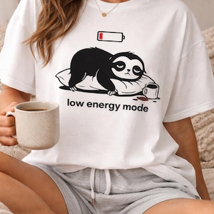 Low Energy Mode Activated – Funny Sloth Shirt, Tired All The Time Tee, Introvert Mood Graphic