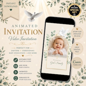 May include: An animated digital invitation template for a baptism or christening featuring a smartphone displaying a baby's photo, white doves, and green eucalyptus leaves. The text includes "Animated Invitation," "Welcomed into God's Family," and "1080x1920 px."