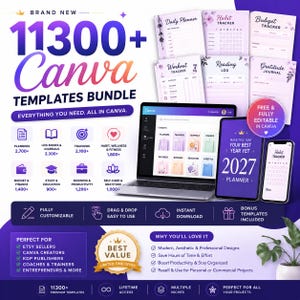 May include: A digital bundle of 11300+ Canva templates featuring planners, habit trackers, and journals. The display includes a laptop, tablet, and smartphone showing editable designs, with text overlays detailing categories, features, and a 2027 planner.