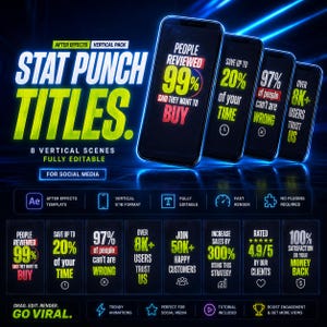 May include: A promotional graphic for "Stat Punch Titles," an After Effects vertical video pack. The image features four smartphones displaying statistics, including "99% said they want to buy." Additional text highlights features like fast render and trendy animations.