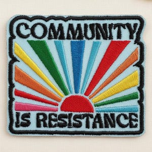 Community Is Resistance Patch, Embroidered Statement Patch, Activism Patch, Equality Patch, Protest Patch, Iron On Sew On Patch
