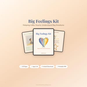 May include: A digital "Big Feelings Kit" with the title on the cover. The cover features a heart-shaped design in blue, yellow, and red. The kit is designed to help children understand big emotions. The kit includes 20 pages and is for ages 3-8.