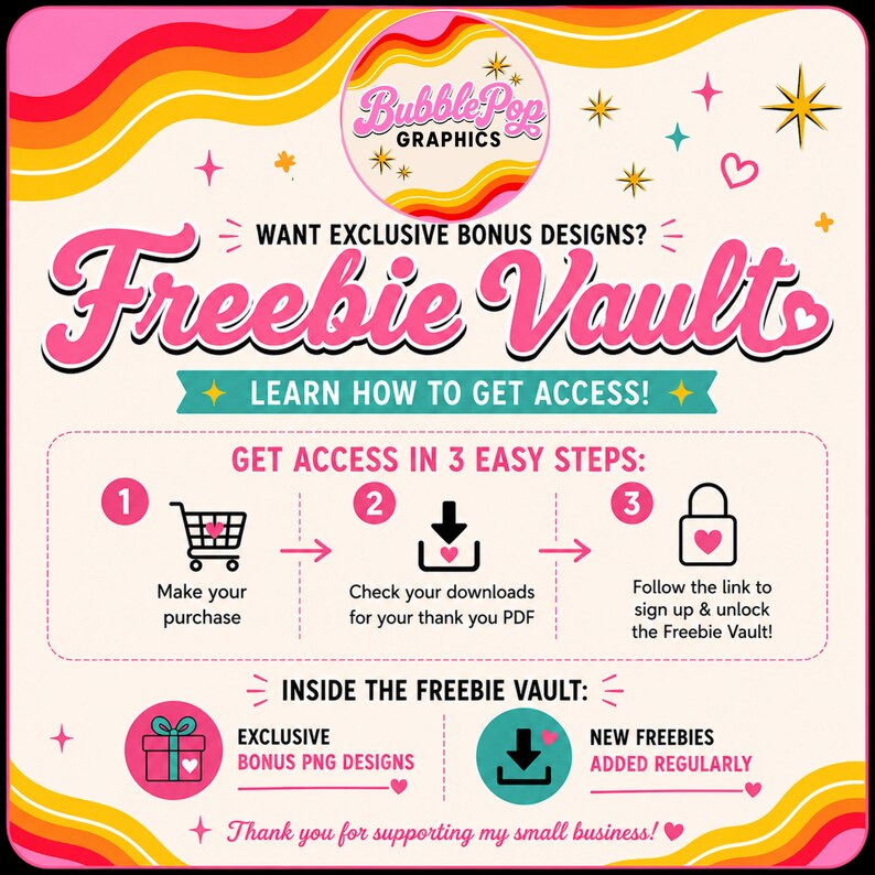 A graphic with pink and yellow wavy stripes promotes a "Freebie Vault" with three steps to access it: make a purchase, check downloads, and follow a link.