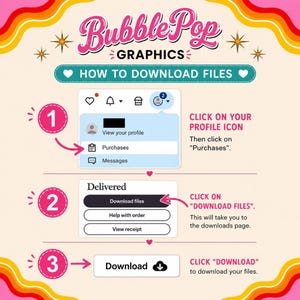 A graphic with pink and yellow wavy stripes shows three steps on how to download files from a profile icon, a purchases page, and a download button.