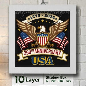 250th Anniversary USA Shadow Box SVG, 10 Layer 3D Paper Cut Template, American Eagle Patriotic Light Box, 1776-2026 Independence Day Cricut