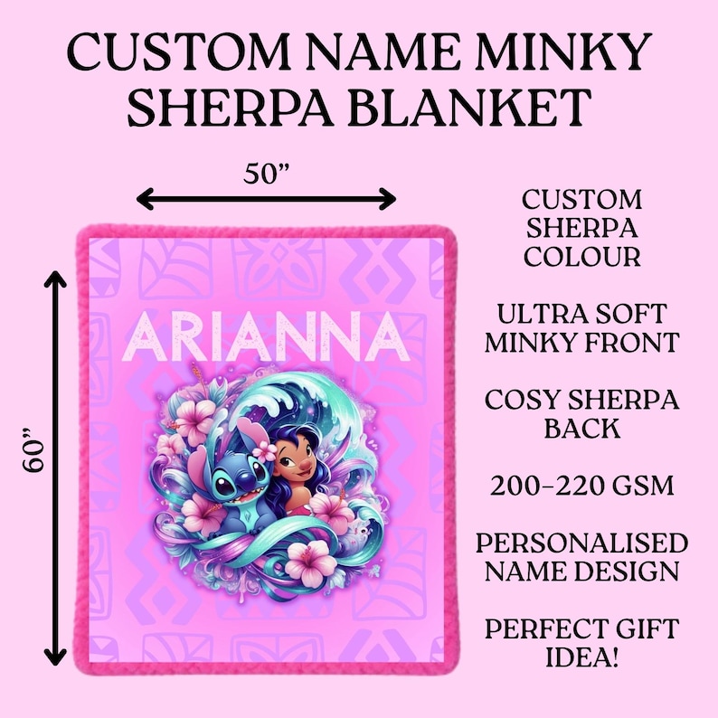 May include: A personalized pink Sherpa blanket, 60 inches by 50 inches, with the name "Arianna" in white. The blanket features a colorful illustration of Stitch and Lilo surrounded by flowers. The blanket has a custom Sherpa color and a cozy back.