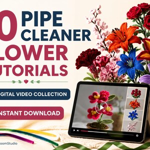 Piprensarblommanvisningspaket, 10 videoinstruktioner, Chenille-stjälkar, rosor, liljor, gör-det-själv-blompyssel, ladda ner PDF-guide