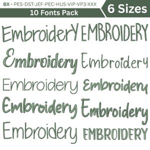 May include: A digital design pack showcasing the word "Embroidery" in a variety of fonts. The image presents multiple examples of the word in different styles, in a green hue. The top banner states "10 Fonts Pack" and "6 Sizes".