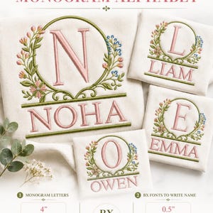 May include: Floral monogram alphabet embroidery designs featuring letters N, L, E, and O enclosed in green circular wreaths with pink and blue flowers. Names NOHA, LIAM, EMMA, and OWEN are stitched below. Includes size options of 10.16, 11.43, 13.97 cm and 1.27, 1.91, 2.54 cm.