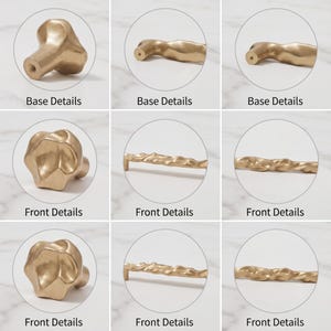 May include: A collection of gold-toned cabinet hardware featuring irregular, organic shapes. The set includes knobs and long pulls with textured, uneven surfaces. Each circular frame highlights either the base details or the front details of the hardware.