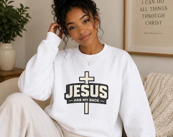 Jesus Has My Back Crewneck sweatshirt | Christian faith cross design