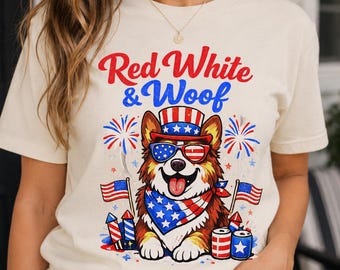 Red White & Woof Corgi T-Shirt | Patriotic Dog Fourth of July Tee