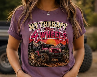 My Therapy Has 4 Wheels Off-Road T-shirt | Sunset Forest Mudding Design