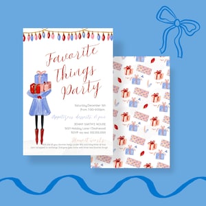 May include: A festive invitation to a "Favorite Things Party" with a watercolor illustration of a person carrying wrapped gifts. The invitation includes the date, time, location, and RSVP information. The background pattern features a repeating design of wrapped gifts.