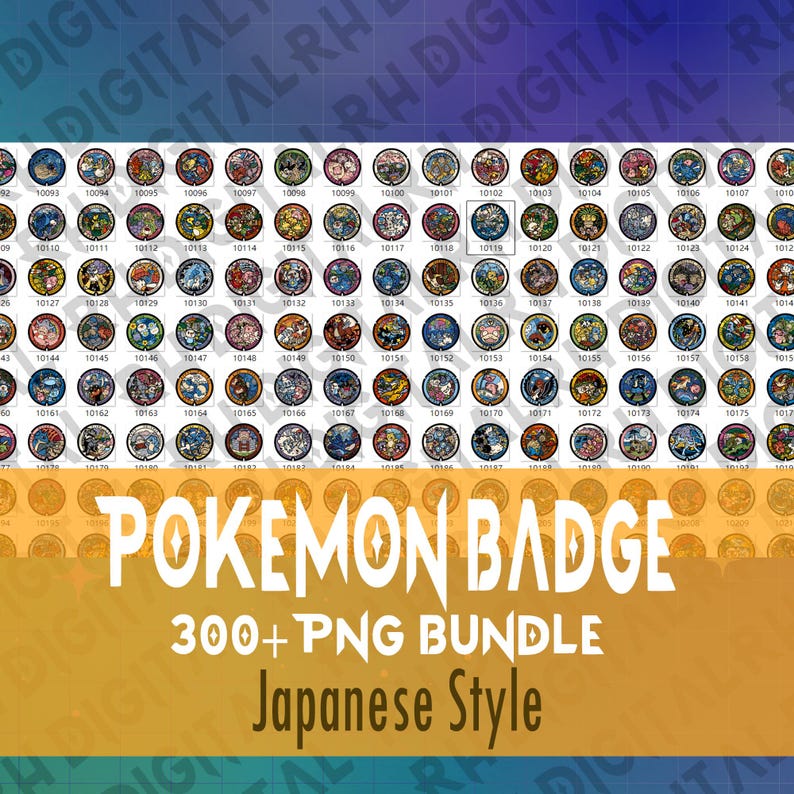 May include: A digital graphic featuring a collection of Pokemon badges in a Japanese style. The image includes the text "Pokemon Badge" and "300+ PNG Bundle". The badges are circular with various colorful designs.