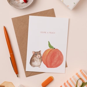 You're a Peach Greetings Card | Hamster Card | Peach Illustration | Peachy card | Cute Peach Card | Mother's Day Card