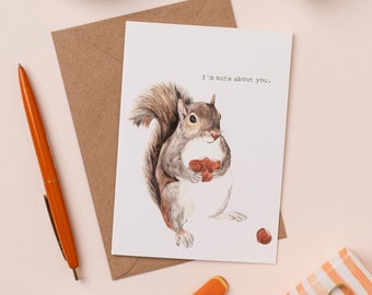 Nuts About You Greetings Card | Romantic Animal Card | Illustrated Squirrel Card | Love Card | Cute Anniversary Card | Valentine's Squirrel