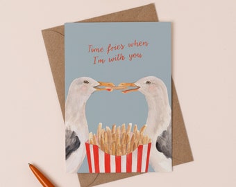 Time Fries When I'm With You Greetings Card | Cute Seagull Card | Seaside Valentine's Card | Chips Illustration | Valentine's Day Animal