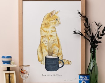 Paw Me a Coffee Print | Cute Cat Illustration | Ginger Tabby Print | Kitten Wall Art | Coffee Drinker Gift | Pour Me a Coffee Pun