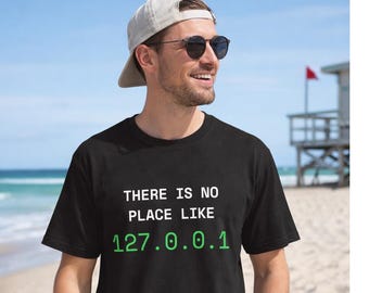 Camiseta "No hay lugar como 127.0.0.1" / Camiseta "Programador Home IP"