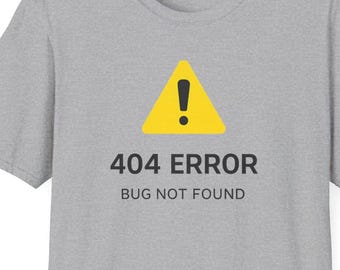 Funny Programmer T-Shirt, Coding Humor Tee, Developer Gift, Nerd Shirt, Tech Gift, 404 Error Bug Not Found T-Shirt
