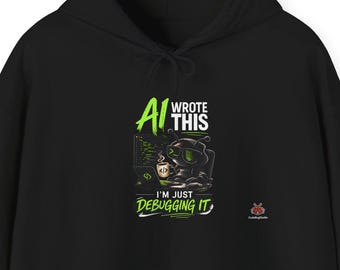 Bluza z kapturem "Zabawny programista", bluza z humorem dla programistów, prezent dla programisty, bluza z kapturem dla nerdów, prezent technologiczny, bluza z kapturem "AI Wtorek napisał to, ja tylko to debuguję"